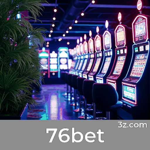 76bet: Seu Cassino Online Confiável e Seguro